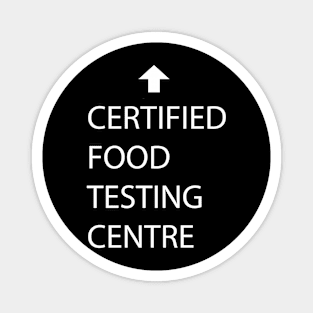 Certified Food Tester Magnet
